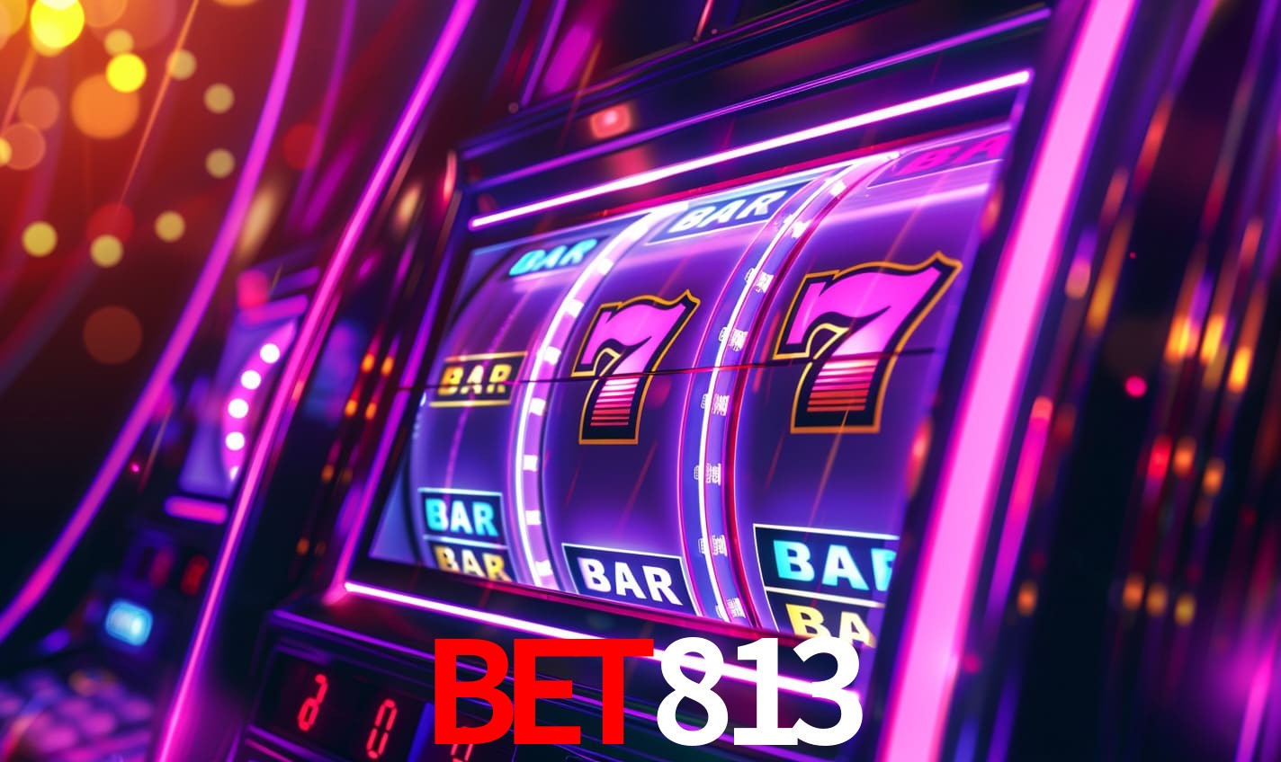 bet813: Seu Cassino Premiado com Pagamentos Rápidos